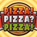 Pizza! Pizza? Pizza! – Pragmatic Play