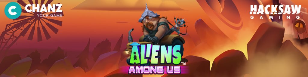 Chanzblog Aliens Among Us - Hacksaw Gaming, chanz.com, pay by mobile casino, casino mobile app, casino slot games, online casino games, top ten online casino